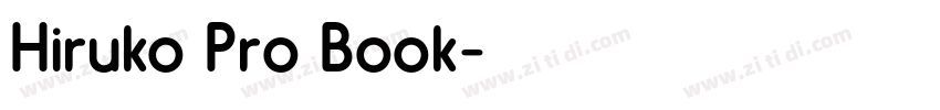 Hiruko Pro Book字体转换 Hiruko Pro Book字体转换